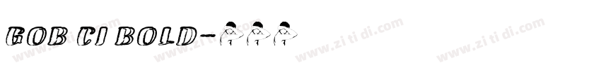 GOB CI BOLD字体转换